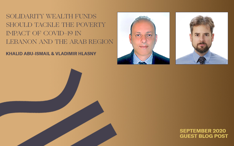 Solidarity Wealth Funds Should Tackle the Poverty Impact of COVID-19 in Lebanon and the Arab Region