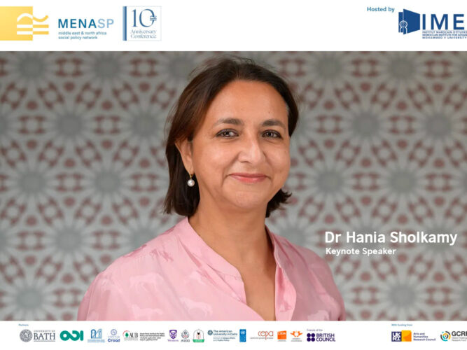 Dr Hania Sholkamy, Keynote Speaker for MENASP Network’s 10th Anniversary Conference