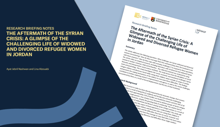 The Aftermath of the Syrian Crisis: A Glimpse of the Challenging Life of Widowed and Divorced Refugee Women in Jordan
